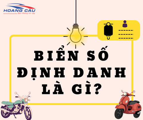 Biển số định danh là gì? Được cấp khi nào? Thời hạn cấp ra sao? Hiểu thế nào cho đúng?