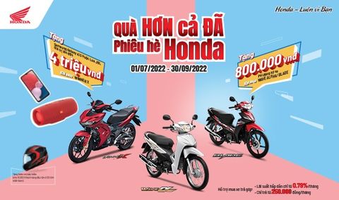 HÈ RỰC RỠ CÙNG CHƯƠNG TRÌNH KHUYẾN MÃI “Quà hơn cả đã, phiêu hè Honda